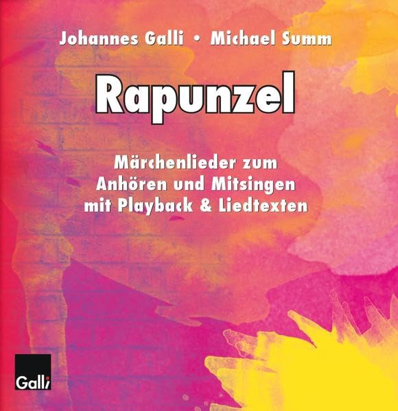 Rapunzel: Märchenlieder zum Anhören und Mitsingen mit Playbackversion & Liedtexten Arts & Music