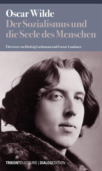 Der Sozialismus und die Seele des Menschen (Sozialistische Klassiker) Books