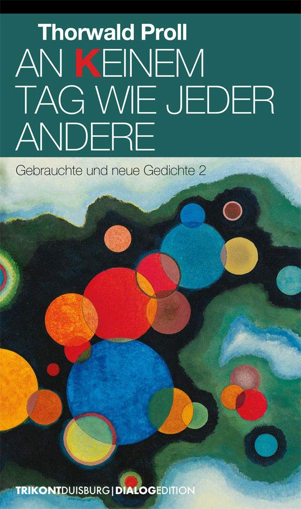 An (k)einem Tag wie jeder Andere: Gebrauchte und neue Gedichte 2 Poetry