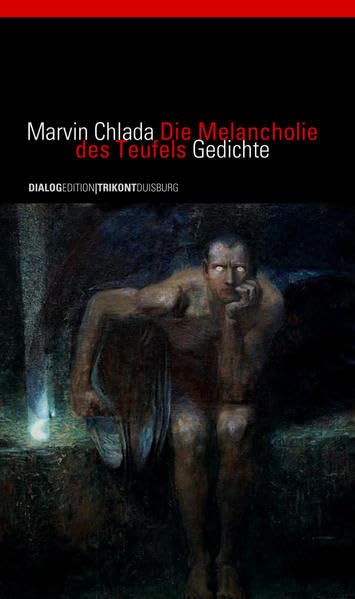 Die Melancholie des Teufels: Gedichte Poetry