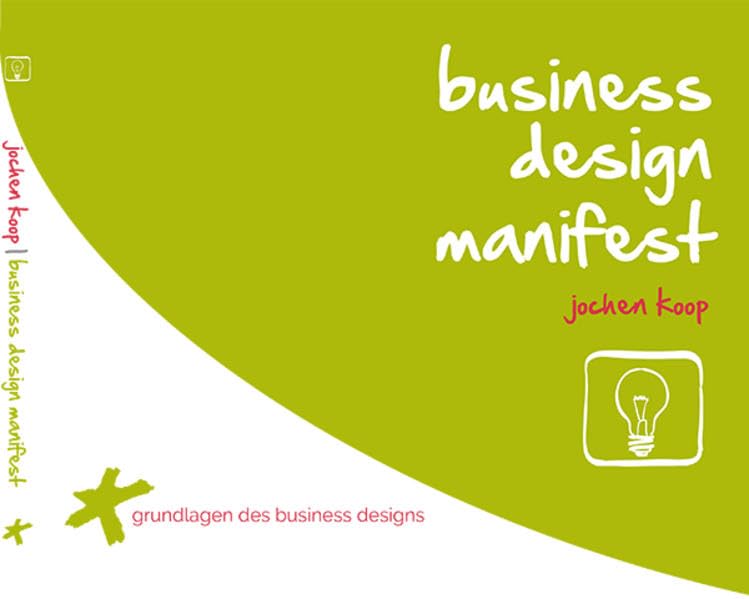 business design manifest (Grundlagen des Business Designs) Books