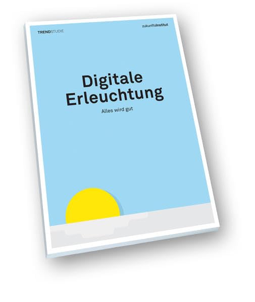 Digitale Erleuchtung: Alles wird gut book