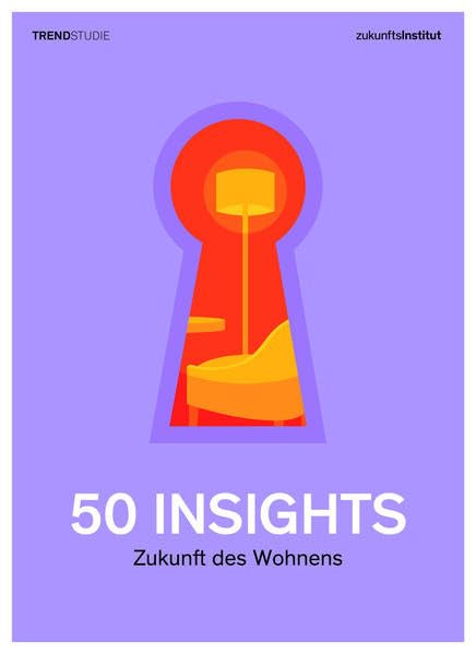50 Insights: Zukunft des Wohnens Law