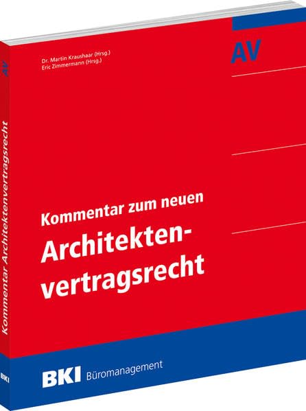 BKI Kommentar zum neuen Architektenvertragsrecht Business & Technology