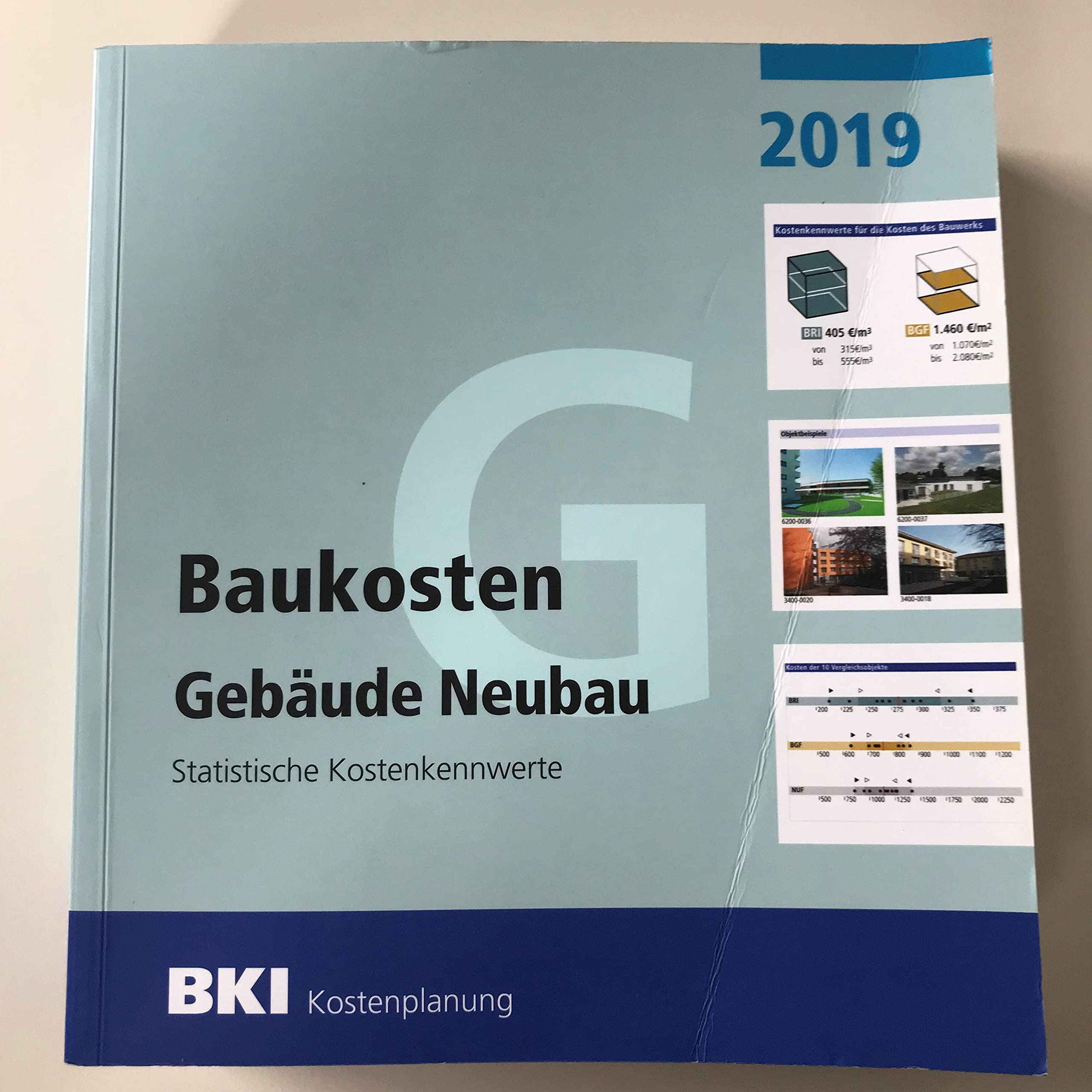 Baukosten Gebäude Neubau 2019: Statistische Kostenkennwerte Teil 1 Business & Technology