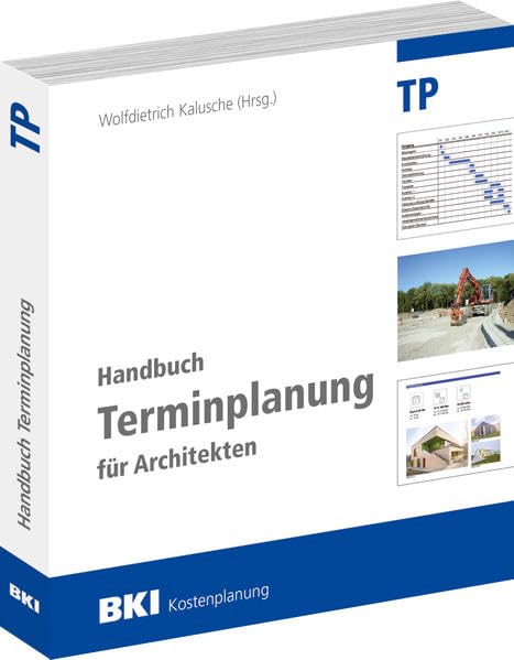 BKI Handbuch Terminplanung für Architekten Business & Technology