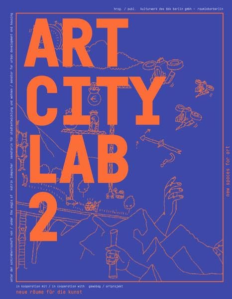 Art City Lab 2: Neue Räume für die Kunst Books