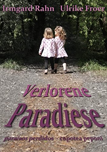 Product Image: Verlorene Paradiese – paraísos perdidos – kupotea peponi