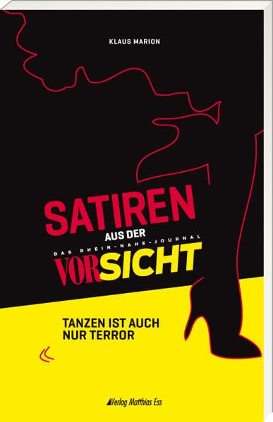 Satiren aus der Vorsicht: Tanzen ist auch nur Terror Contemporary literature