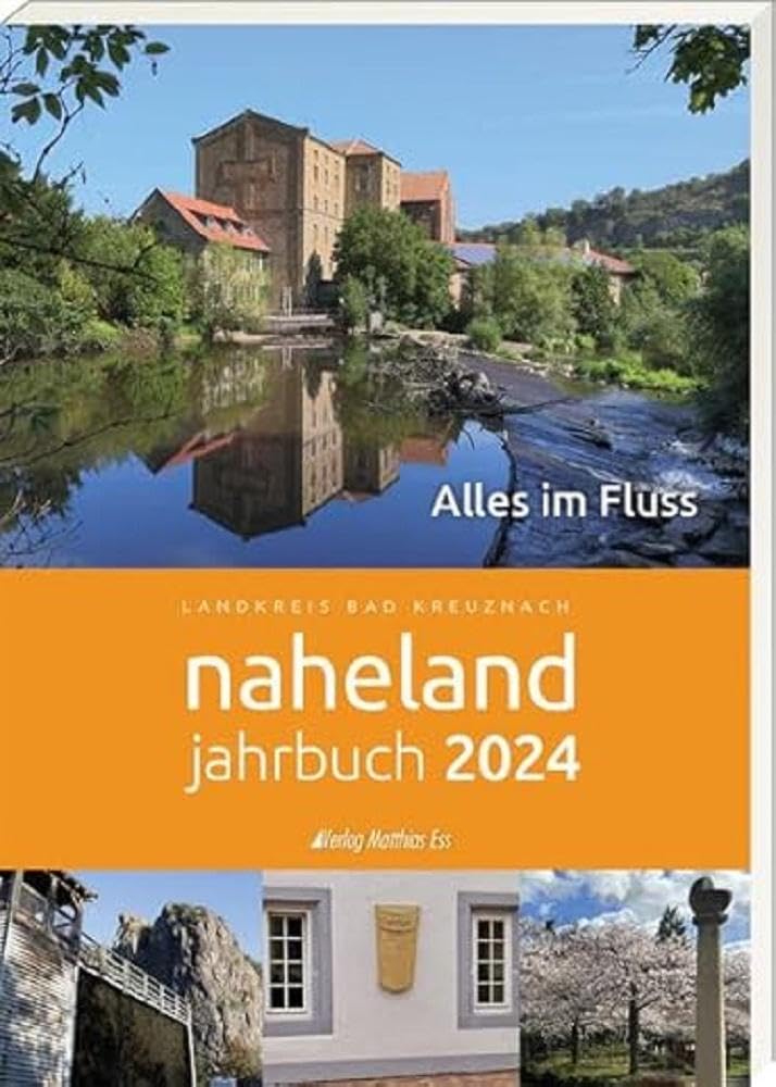 Naheland-Jahrbuch 2024: Alles im Fluss Social Sciences