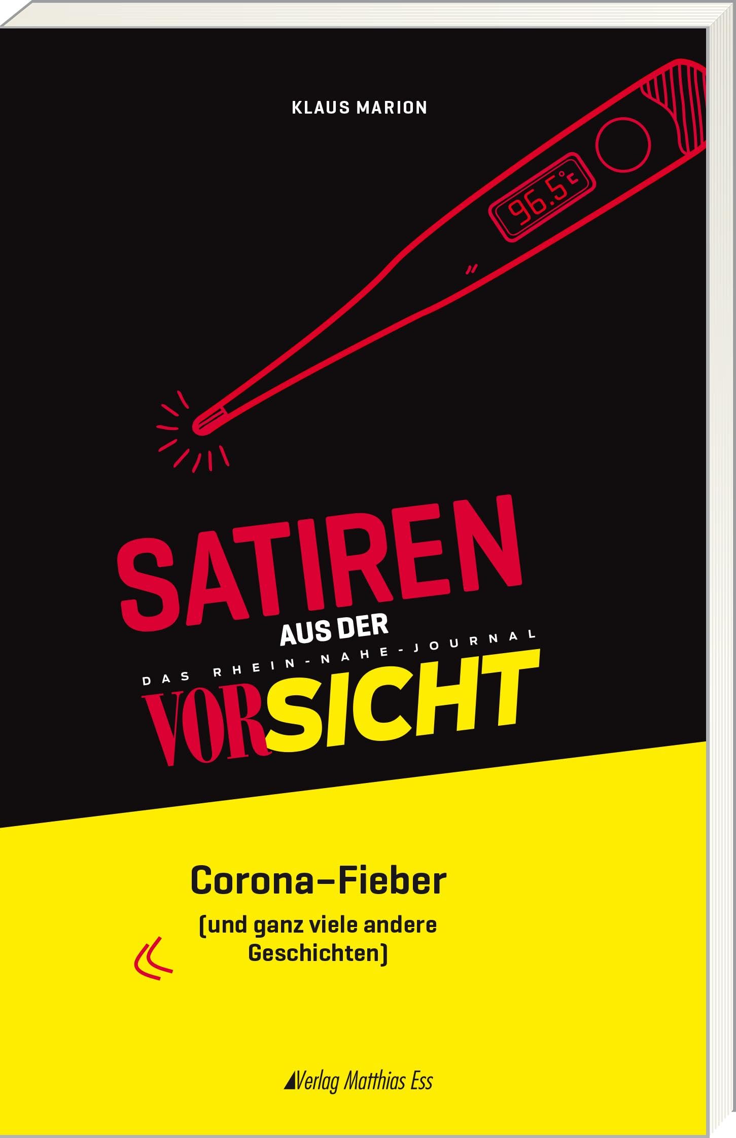 Satiren aus der Vorsicht: Corona-Fieber Contemporary literature