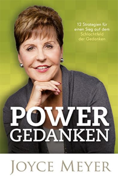 Powergedanken: 12 Strategien für einen Sieg auf dem Schlachtfeld der Gedanken Lifestyle