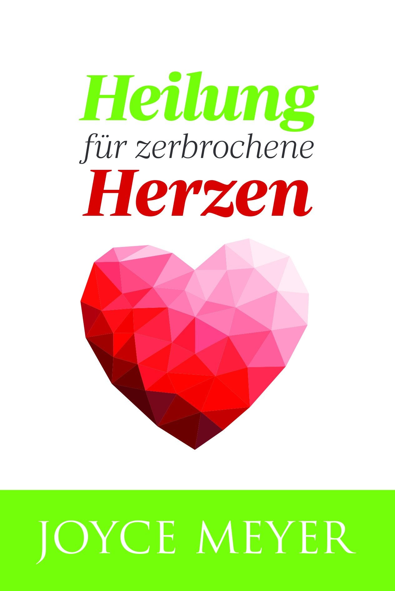 Heilung für zerbrochene Herzen: Öffne dein Herz für die Liebe Gottes, damit dein Leben nicht länger von der Vergangenheit bestimmt wird. Lifestyle