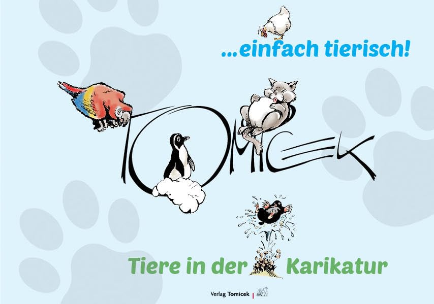 Tiere in der Karikatur: ...einfach tierisch! Cartoons