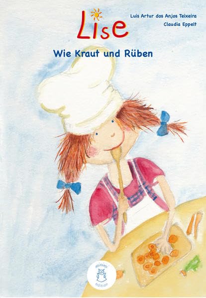 Lise - Wie Kraut und Rüben Children's books