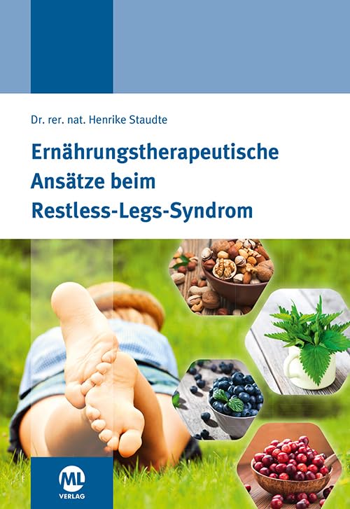 Ernährungstherapeutische Ansätze beim Restless-Legs-Syndrom Health, Nutrition & Fitness