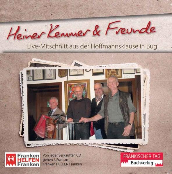 Heiner Kemmer & Freunde: Live-Mitschnitt aus der Hoffmannsklause in Bug Arts & Music