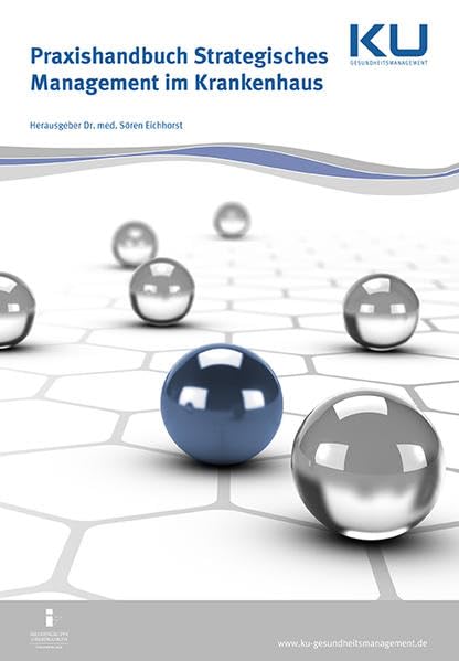Praxishandbuch Strategisches Management im Krankenhaus Medicine