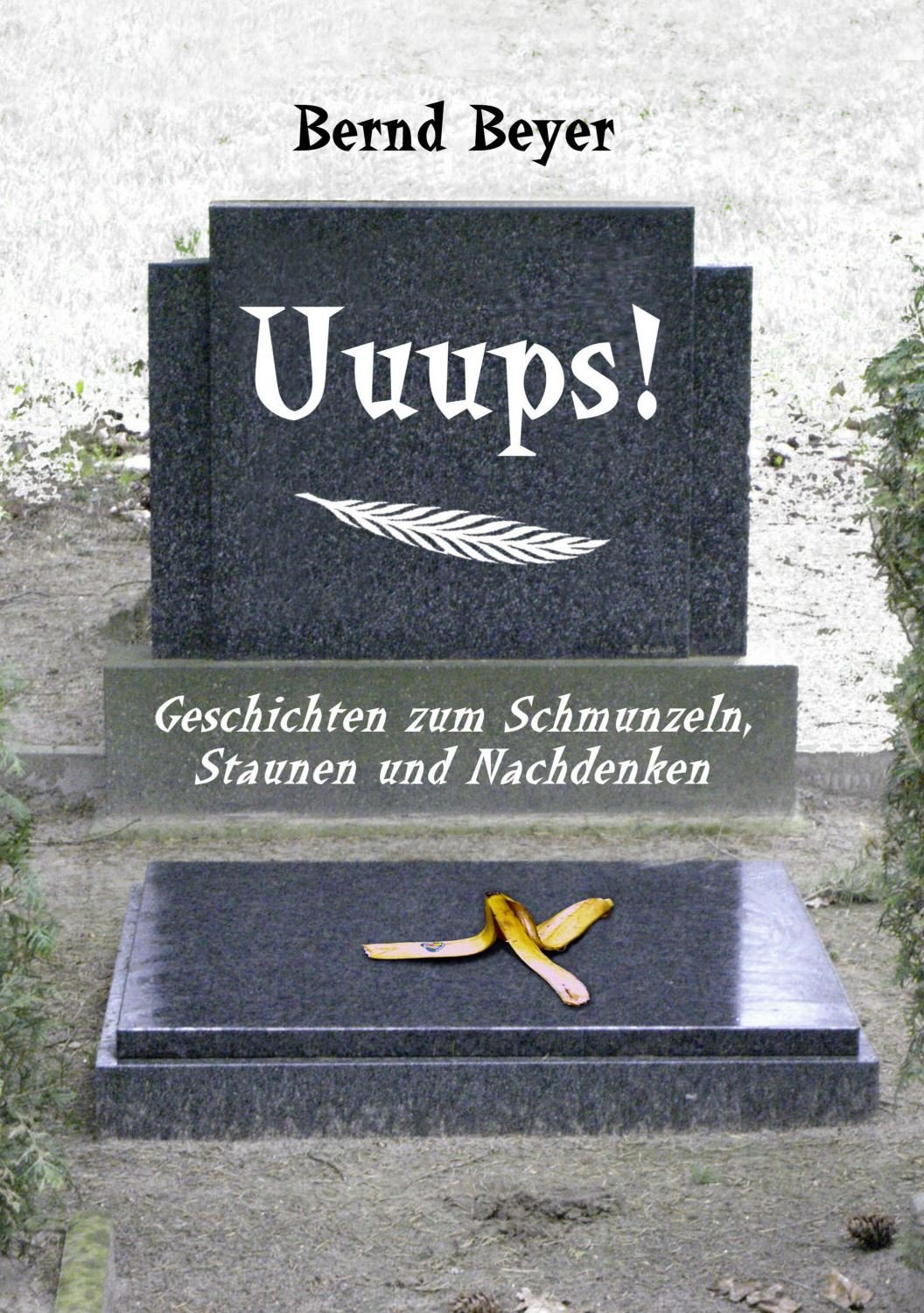 Uuups! Essays & Short Stories