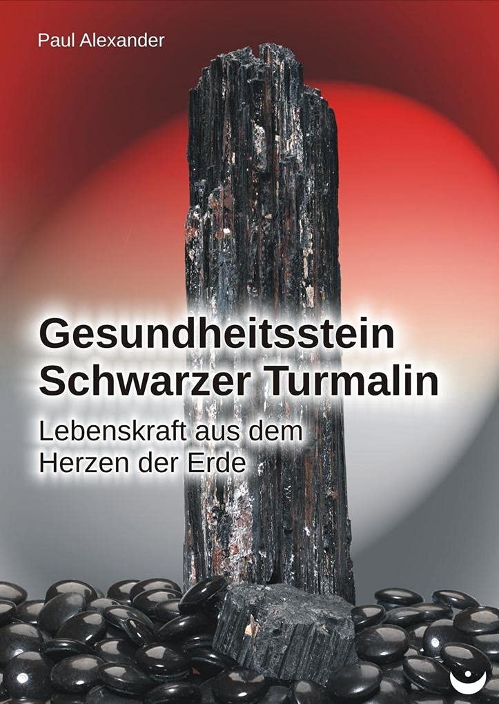 Gesundheitsstein Schwarzer Turmalin book