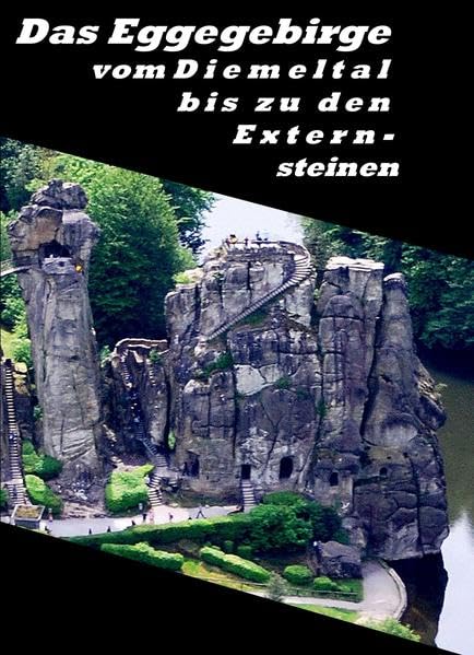 Das Eggegebirge von seinen Ausläufern bis zu den Externsteinen Leisure, Home & Garden