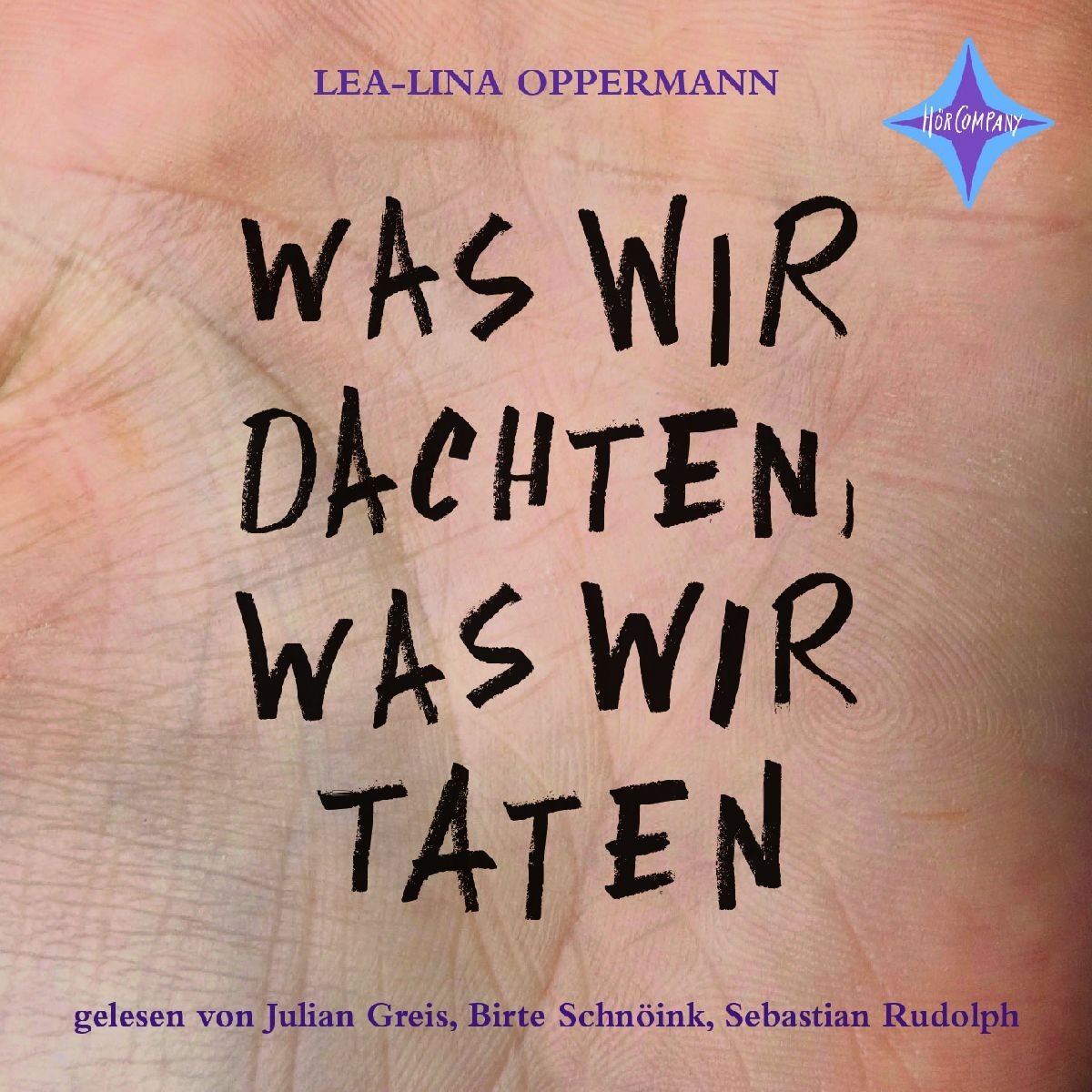 Was wir dachten, was wir taten: Gelesen von Julian Greis, Birte Schnöink, Sebastian Rudolph. 3 CD. Laufzeit 5 Std. 30 Min. Contemporary literature