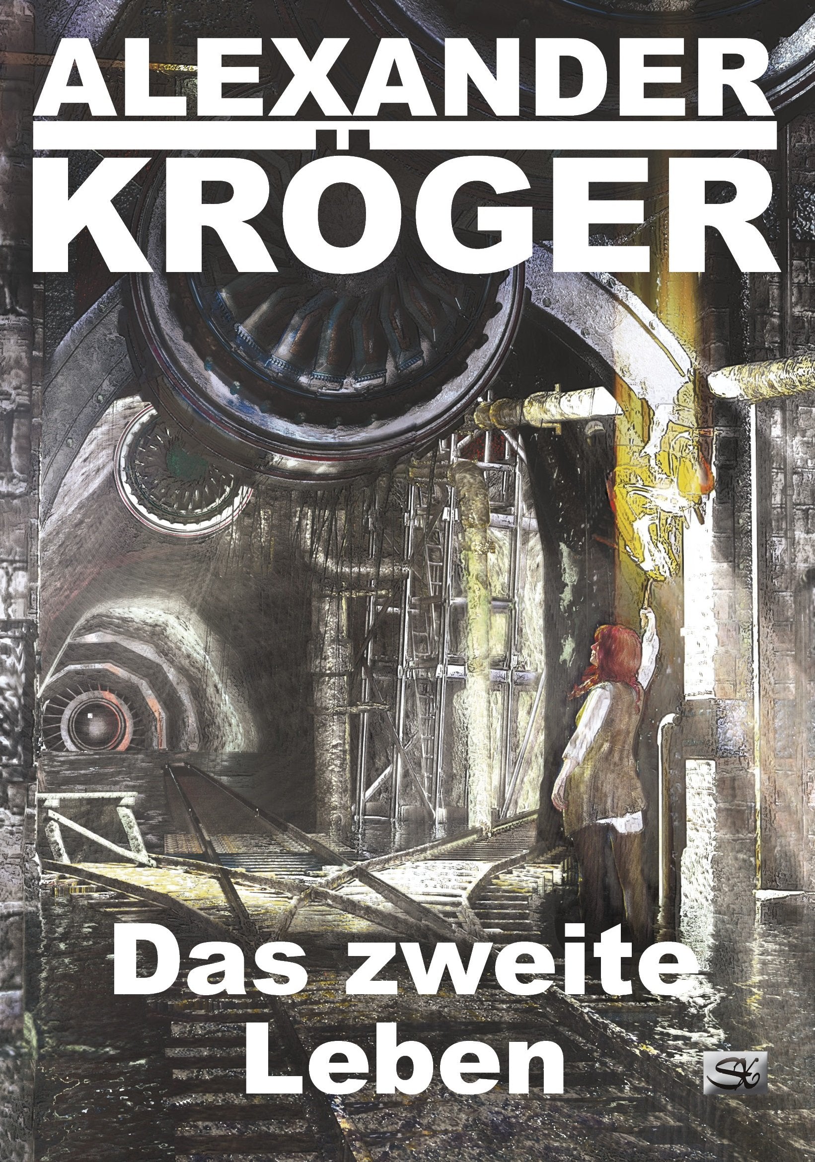 Das zweite Leben (Alexander Kröger Werkausgabe) Contemporary literature