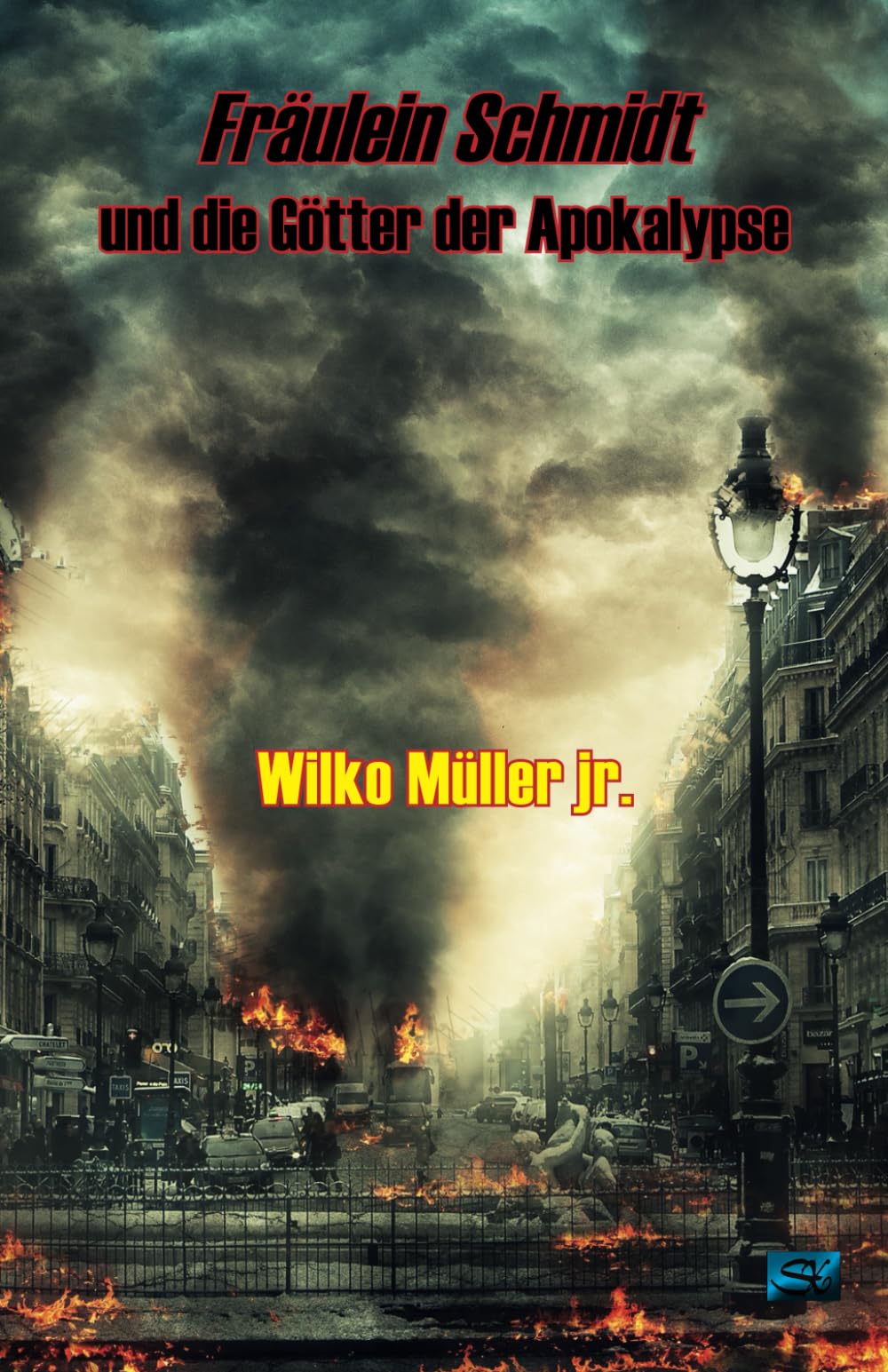 Fräulein Schmidt und die Götter der Apokalypse book