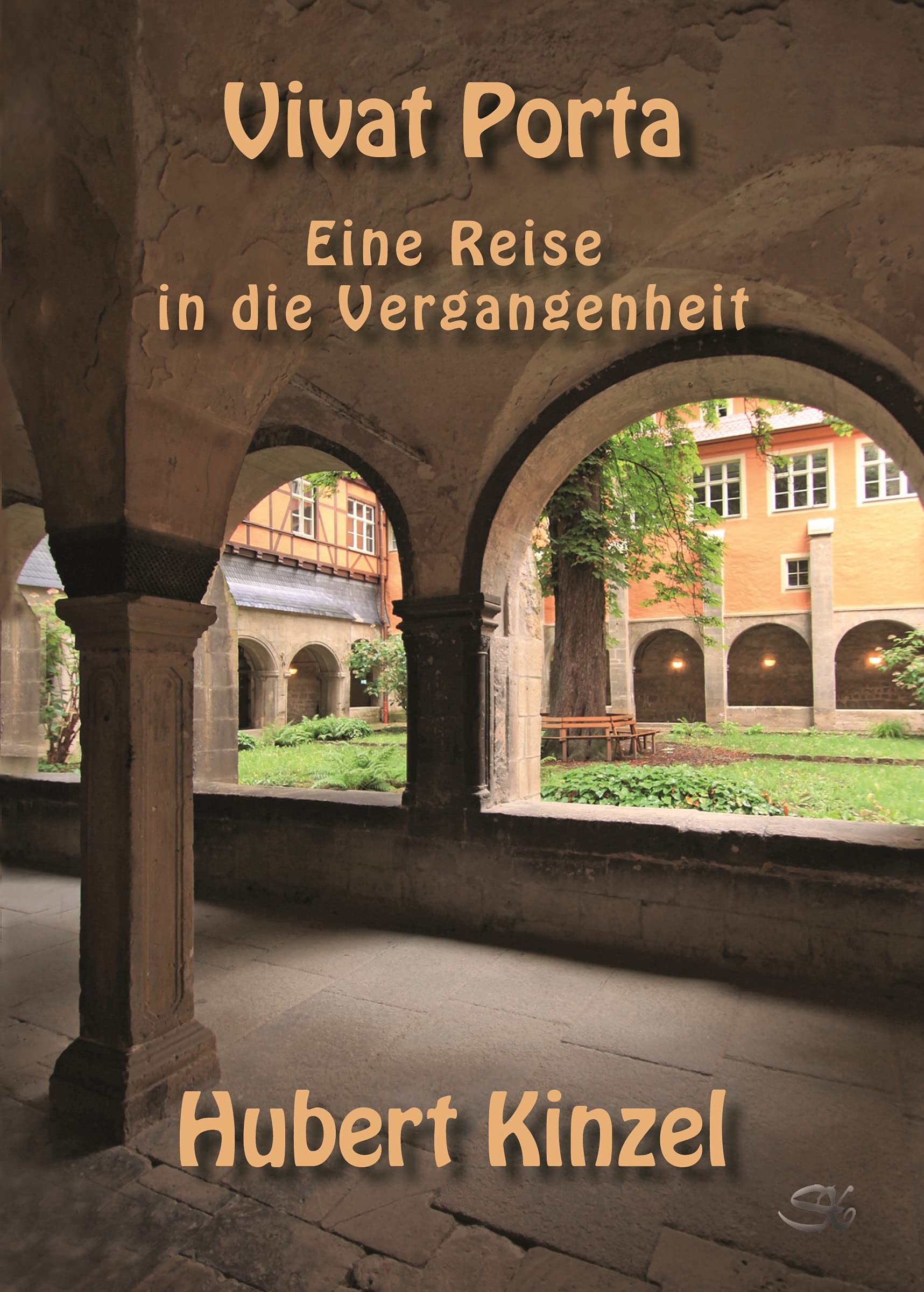 Vivat Porta: Eine Reise in die Vergangenheit Contemporary literature