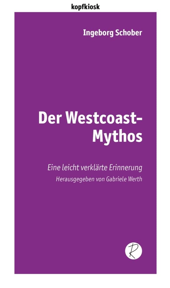 Der Westcoast-Mythos Arts & Music Books