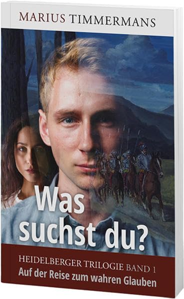 Was suchst du?: Heidelberger Trilogie Band 1 - Auf der Reise zum wahren Glauben (Heidelberger Triologie: Auf der Reise zum wahren Glauben) Contemporary literature Books