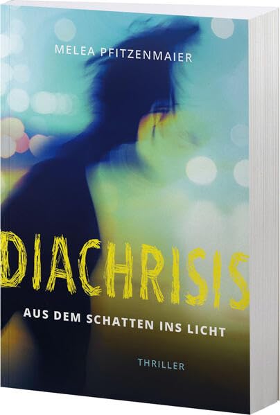 Diachrisis: Aus dem Schatten ins Licht book