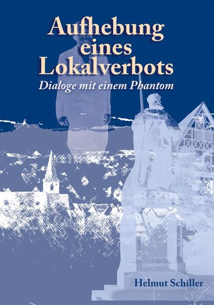 Aufhebung eines Lokalverbots: Dialoge mit einem Phantom Fiction