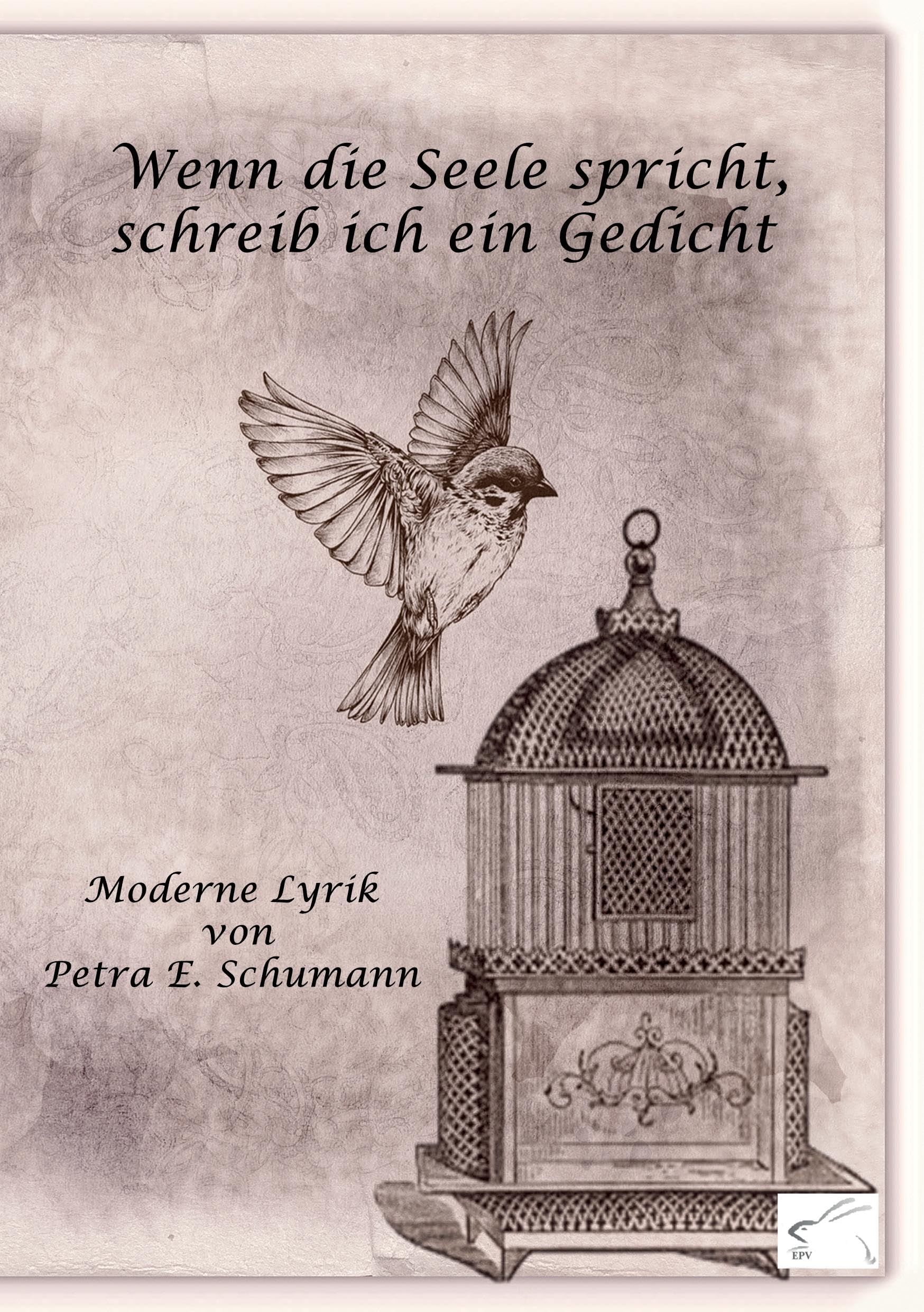 Wenn die Seele spricht, schreib ich ein Gedicht book
