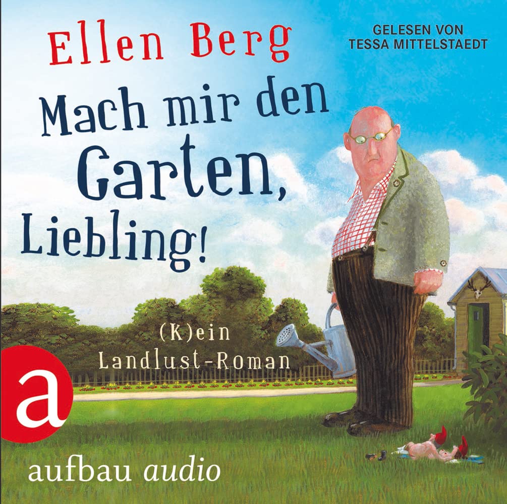 Product Image: Mach mir den Garten, Liebling!