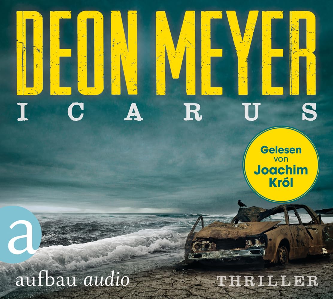 Icarus: Thriller. Gelesen von Joachim Król (Benny Griessel Romane, Band 5) Action & Adventure