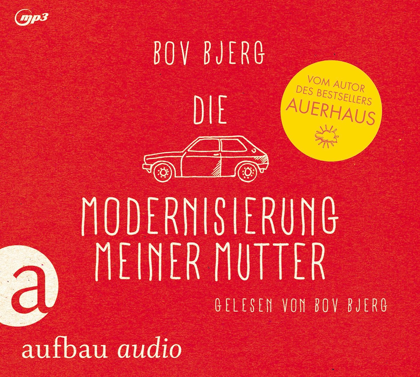 Die Modernisierung meiner Mutter Essays & Short Stories