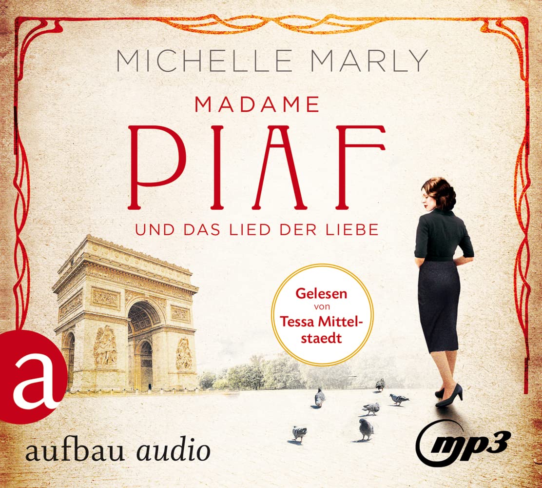 Madame Piaf und das Lied der Liebe: Roman (Mutige Frauen zwischen Kunst und Liebe, Band 9) Contemporary literature