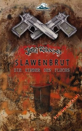 Slawenbrut: Die Kinder des Fluchs Contemporary literature