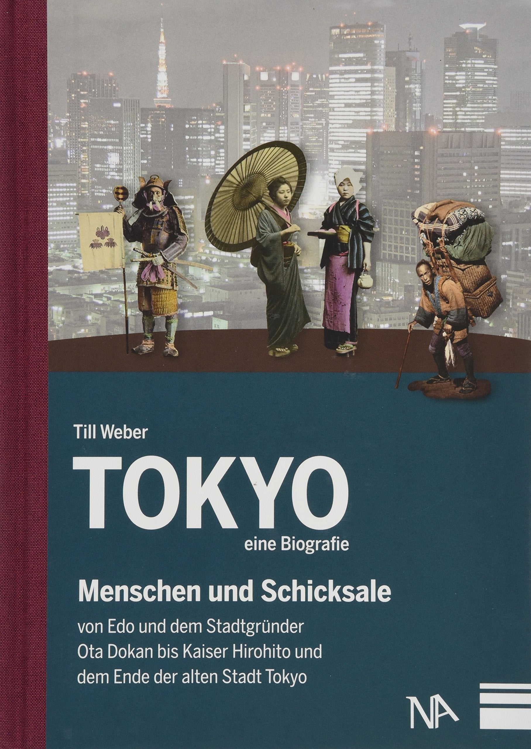Tokyo - eine Biografie: Menschen und Schicksale von Edo und dem Stadtgründer Ota Dokan bis Kaiser Hirohito und dem Ende der alten Stadt Tokyo Leisure, Home & Garden