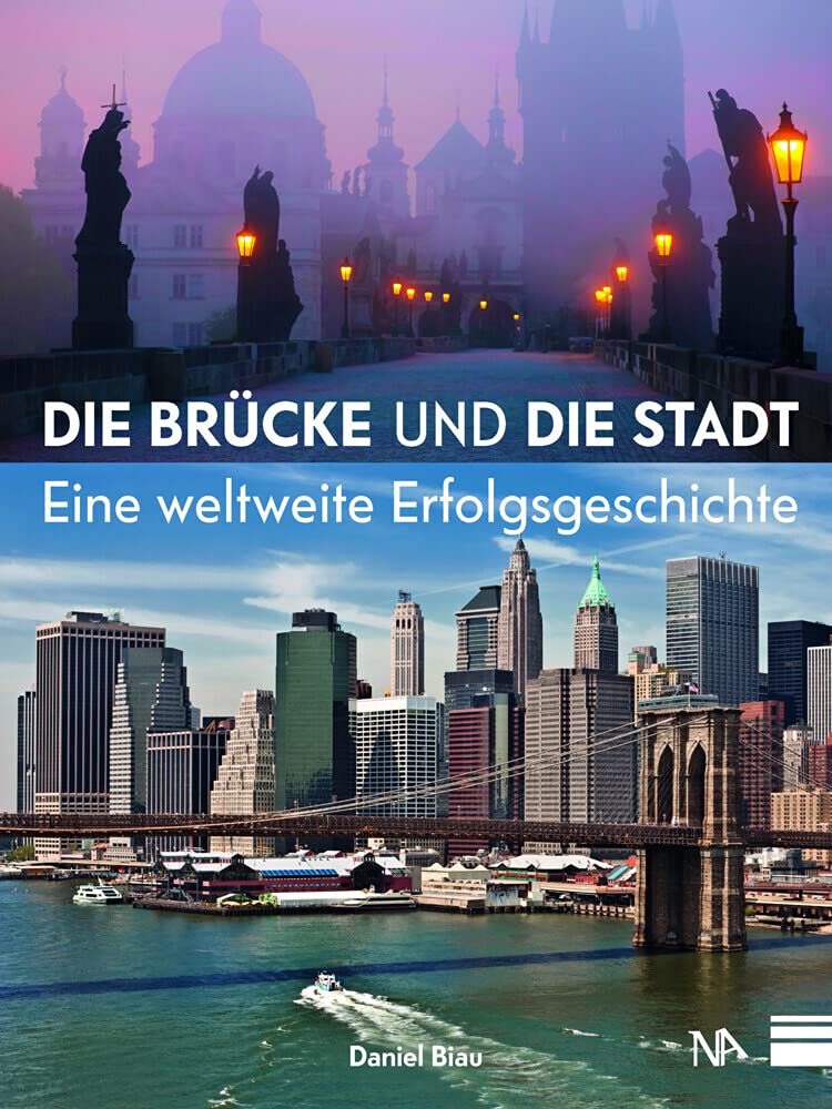 Die Brücke und die Stadt Politics & History