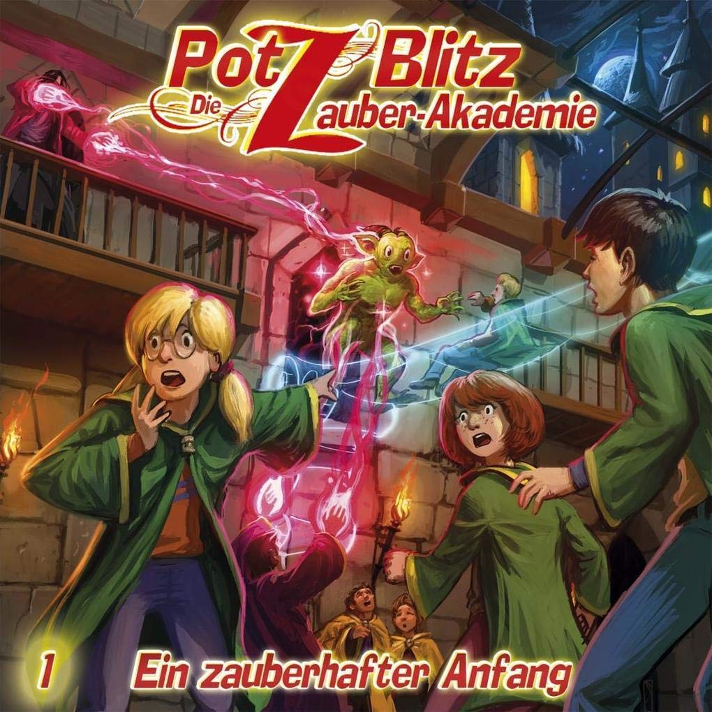 Potz Blitz - Die Zauber-Akademie 1: Ein zauberhafter Anfang Children & Young People