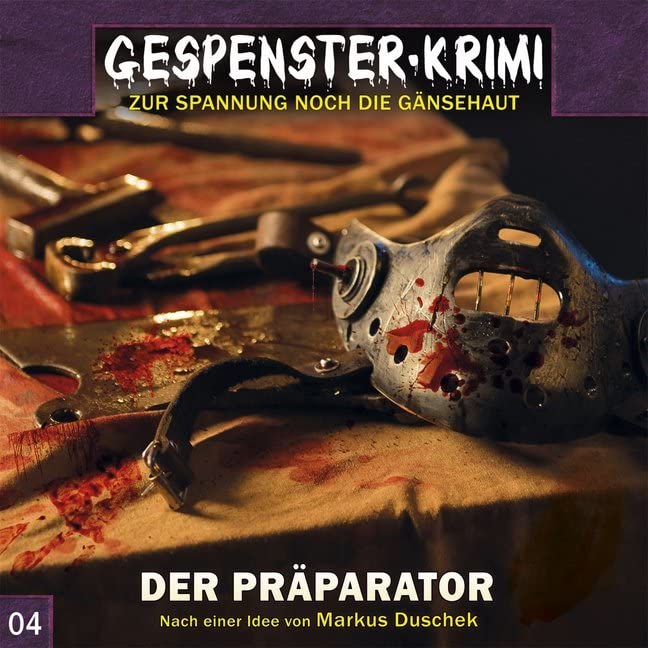 Gespenster Krimi 04: der Präparator Radio Plays