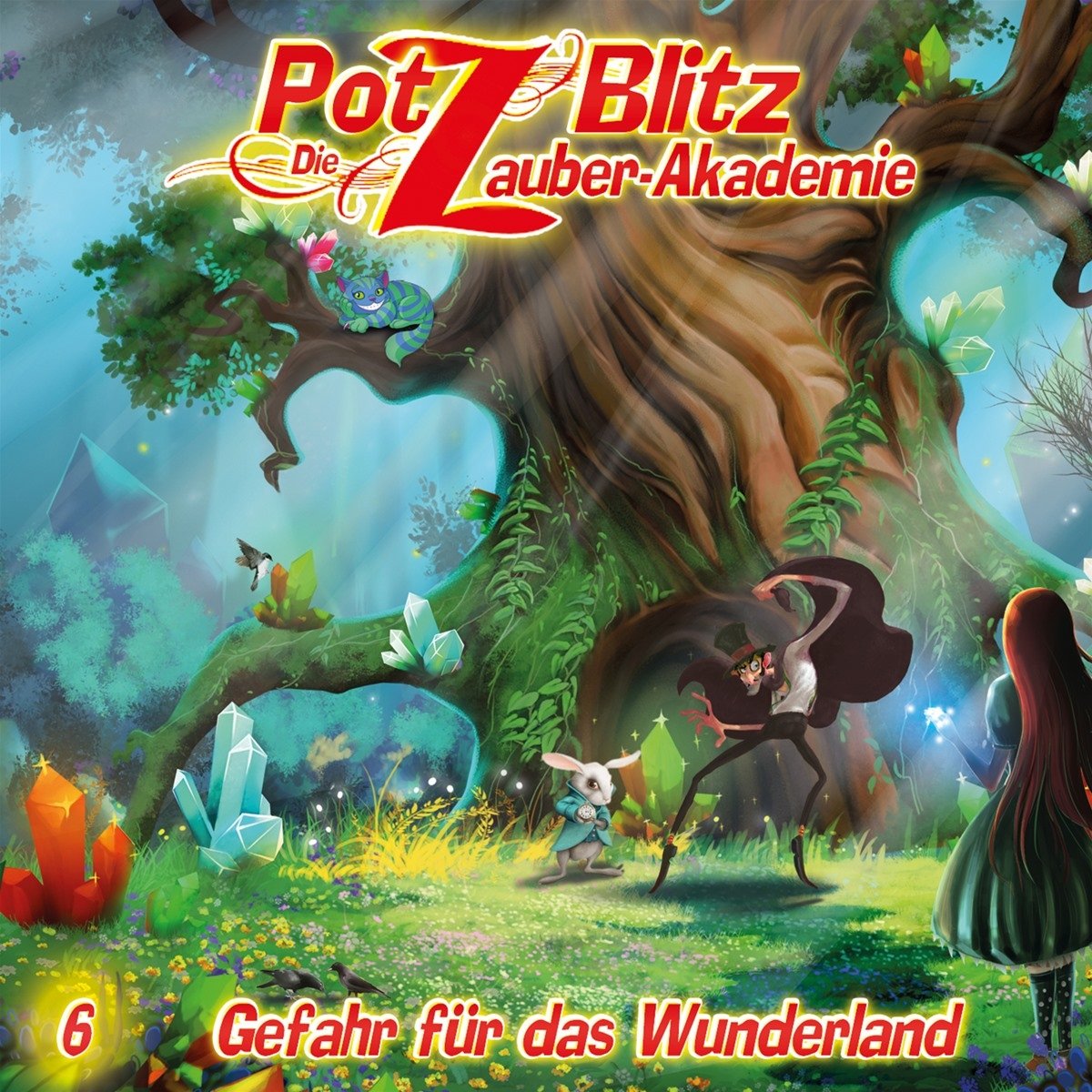 Potz Blitz - Die Zauber-Akademie 06. Gefahr für das Wunderland Fairy Tales & Legends