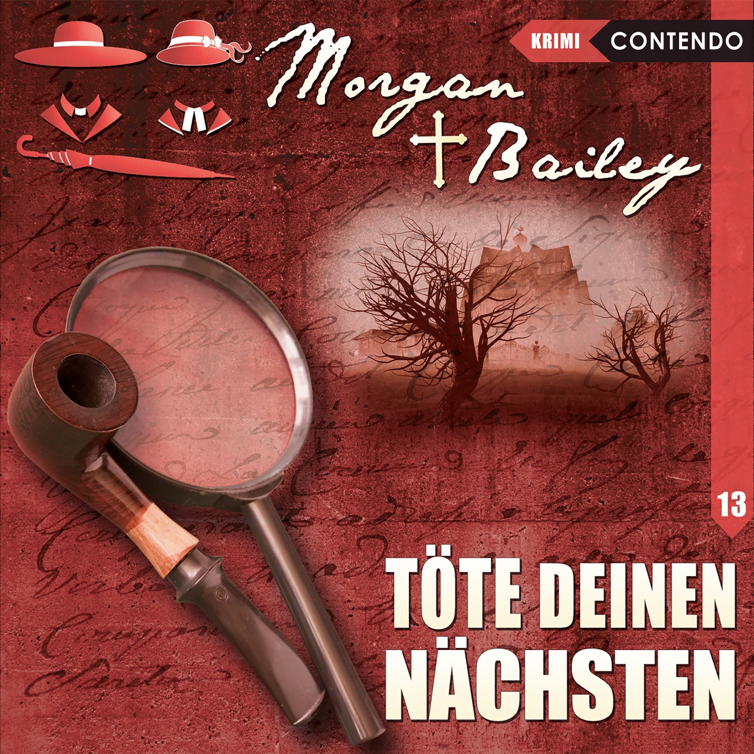Morgan & Bailey 13: Töte Deinen Nächsten Radio Plays