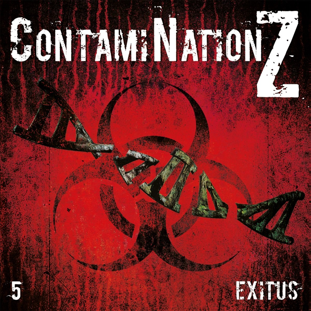 Contamination Z 05: Exitus Radio Plays