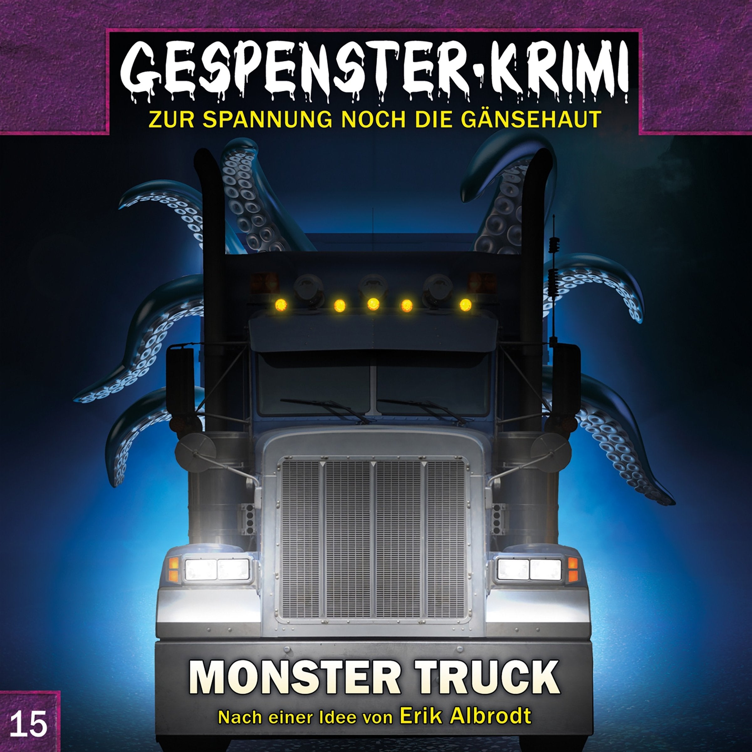 Gespenster Krimi 15: Monster Truck Fairy Tales & Legends