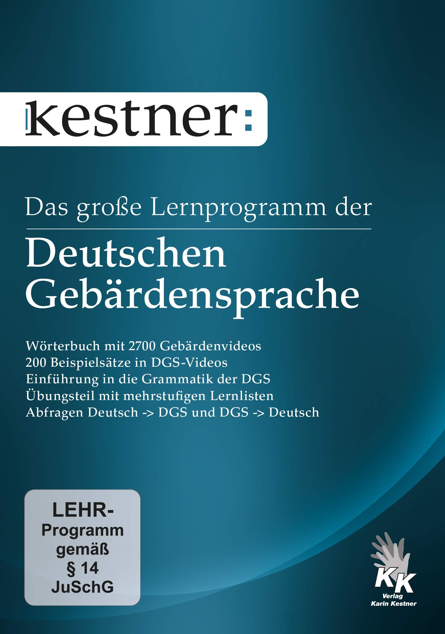 Das große Lernprogramm der Deutschen Gebärdensprache: Der ideale Einstieg zum Erlernen der Deutschen Gebärdensprache mit vielen Lernfunktionen, Grammatik und Beispielsätzen in DGS-Videos Social Sciences