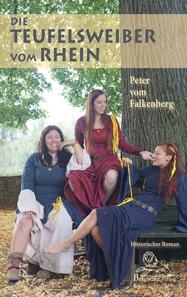 Die Teufelsweiber vom Rhein Historical Fiction