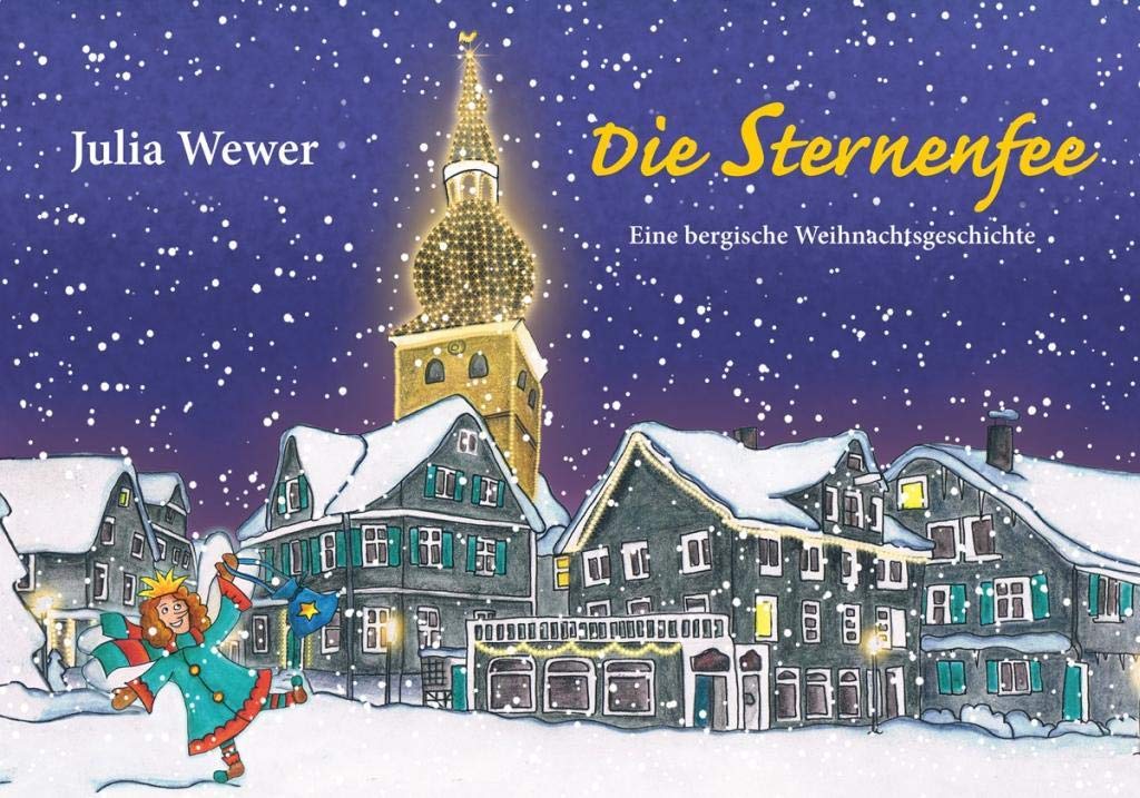 Die Sternenfee: Eine bergische Weihnachtsgeschichte Children's books